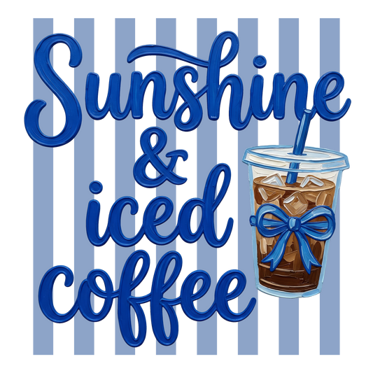 Sunshine and Iced Coffee